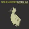 Natalia Lafourcade - Hasta la Raíz (Canova's Root Version) - Single